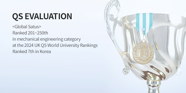 QS 평가 (QS EVALUATION) - <부산대 기계공학부의 세계적 위상> 2019 영국 QS 세계 대학 평가 기계공학분야 101~150위, 세계 150위 이내의 국내 8개교 중 하나